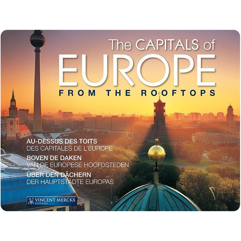 The Capitals of Europe from the Rooftops