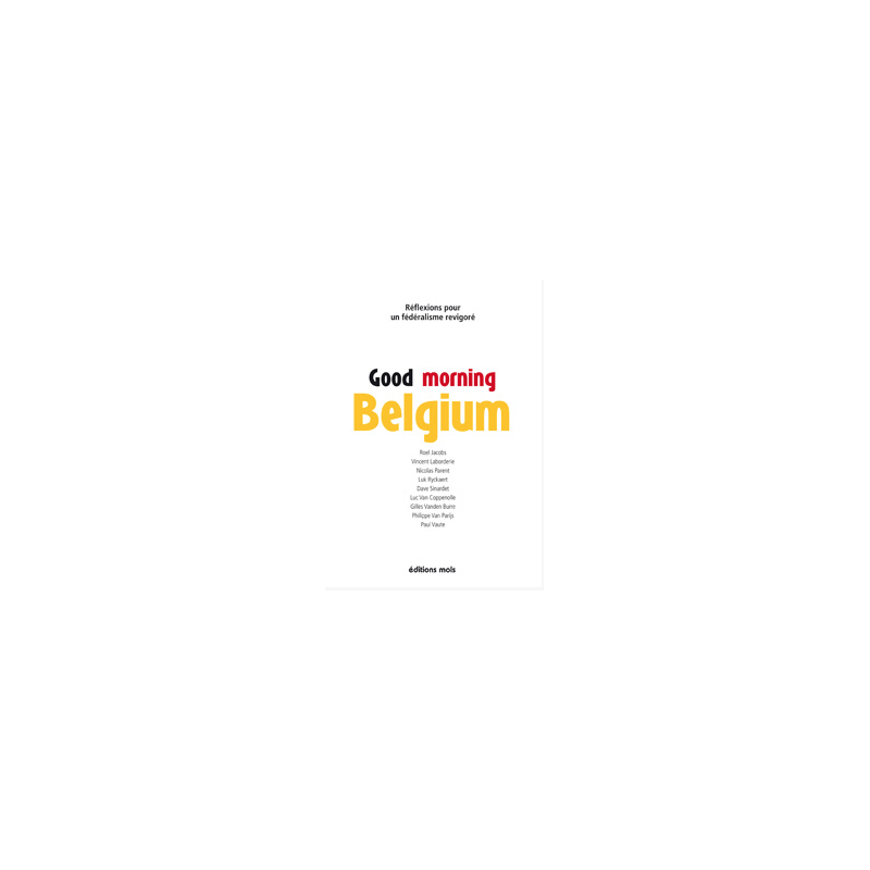 Good morning Belgium Good morning Belgium