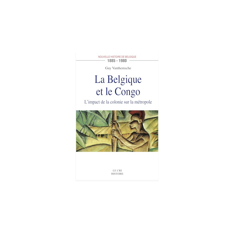 La Belgique et le Congo La Belgique et le Congo