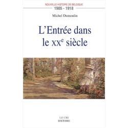 L'Entrée dans le XXe siècle