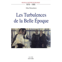Les Turbulences de la Belle Époque