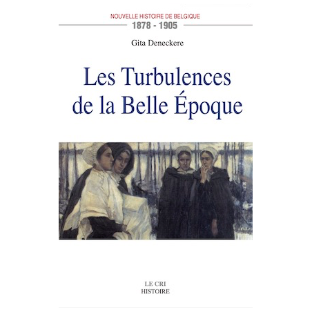 Les Turbulences de la Belle Époque