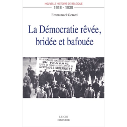 La Démocratie rêvée, bridée et bafouée