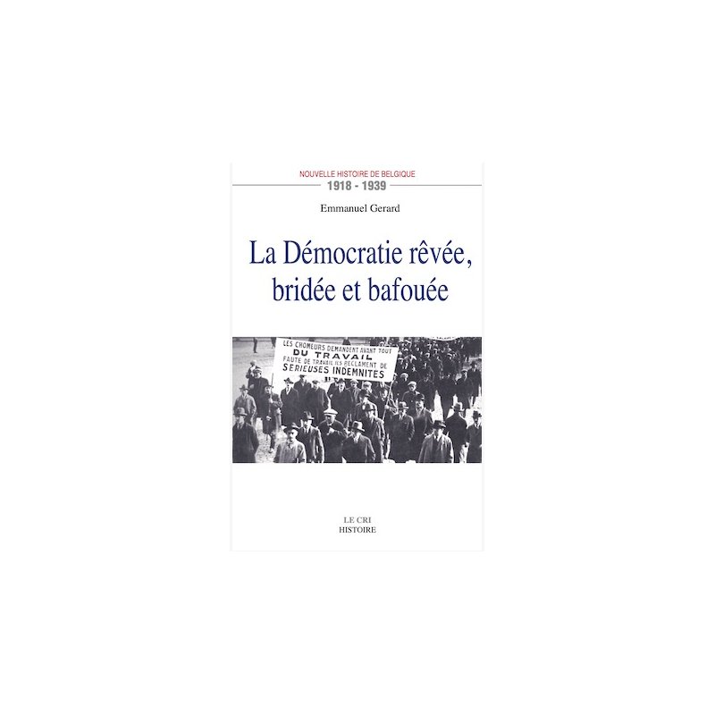 La Démocratie rêvée, bridée et bafouée La Démocratie rêvée, bridée et bafouée