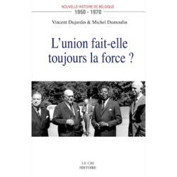 L'union fait-elle toujours la force ?