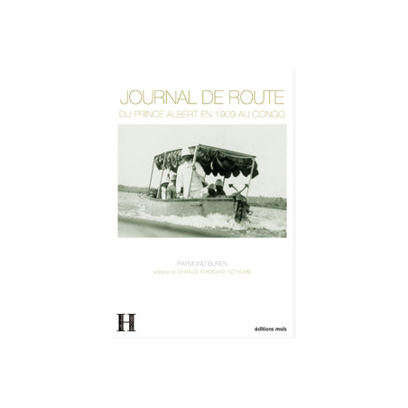 Journal de route du Prince Albert en 1909 au Congo