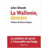 La Wallonie, demain