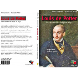 Louis de Potter, Révolutionnaire Belge en 1830