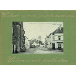 Woluwé en cartes postales anciennes - Woluwe in oude prentkaarten