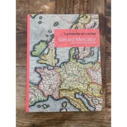 Gérard Mercator - Et le premier atlas du monde