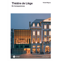 Théâtre de Liège, En transparences