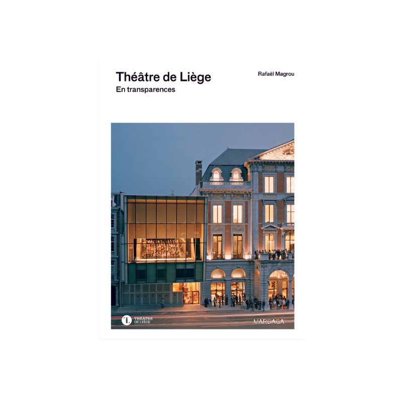 Théâtre de Liège, En transparences Théâtre de Liège, En transparences