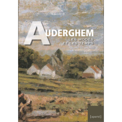 AUDERGHEM, LES MODES ET LES TEMPS [Tome 3]