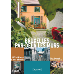 BRUXELLES PAR-DELÀ LES MURS