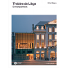 Théâtre de Liège, En transparences