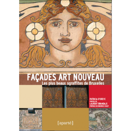 FAÇADES ART NOUVEAU Les plus beaux graffites de bruxelles