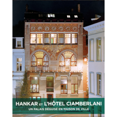 HANKAR ET L’HÔTEL CIAMBERLANI