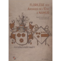 Florilège des archives de l'état de Namur