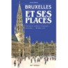 Bruxelles et ses places