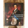 La Sagesse dans l'allégresse, deux siècles de la franc-maçonnerie à Gand et à Anvers