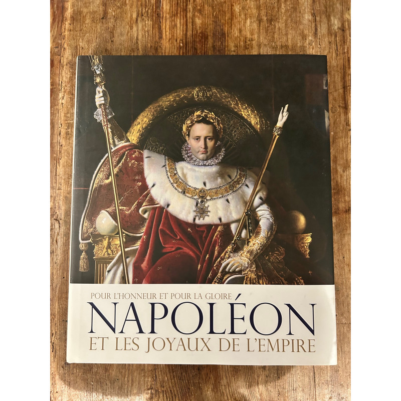 Napoléon et les Joyaux de l'Empire