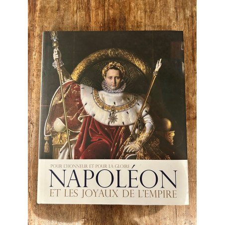 Napoléon et les Joyaux de l'Empire