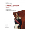 L'année du Roi 1848 - Léopold Ier, l'apogée d'un règne