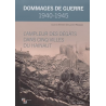 Dommages de guerre 1940-1945. L’ampleur des dégâts dans cinq villes du Hainaut