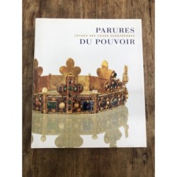 Parures du Pouvoir - Joyaux des Cours Européennes