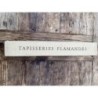 Tapisseries Flamandes du XIVe et XVIIIe siècle