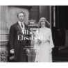 Albert et Élisabeth. Le film de la vie d'un couple royal