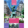 BRUXELLES. 200 SCULPTURES SE RACONTENT