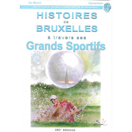 Histoire de Bruxelles à travers ses grands sportifs