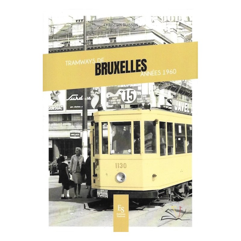 Tramways de Bruxelles - Années 1960 Tramways de Bruxelles - Années 1960