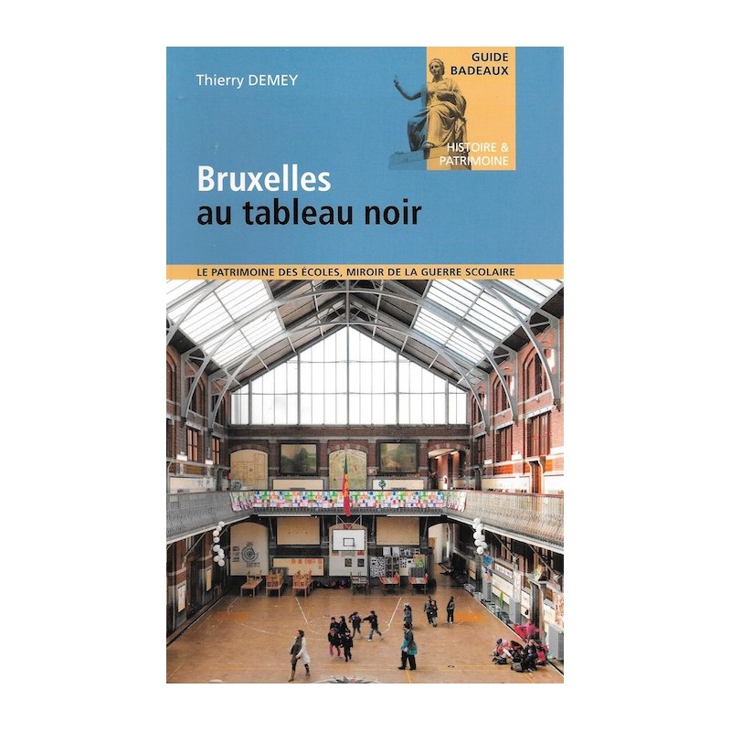Bruxelles au Tableau Noir Bruxelles au Tableau Noir