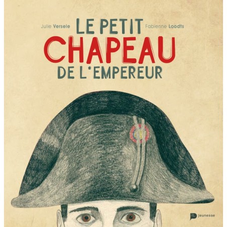 Le petit chapeau de l’empereur
