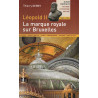 Leopold II - La marque royale sur Bruxelles