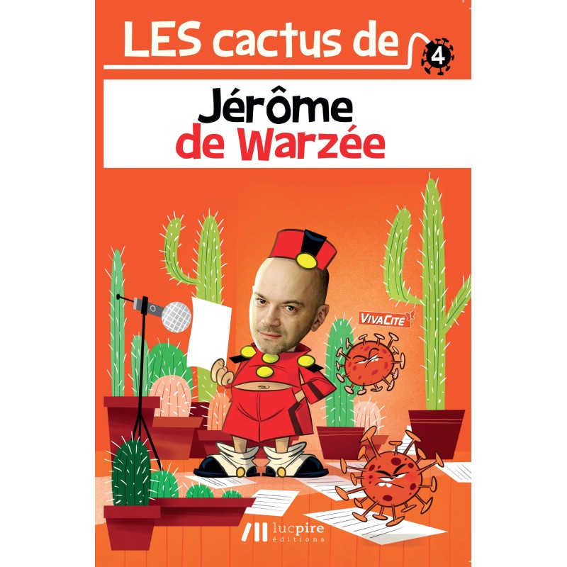 Les cactus de Jérôme de Warzée - Tome 4 Les cactus de Jérôme de Warzée - Tome 4