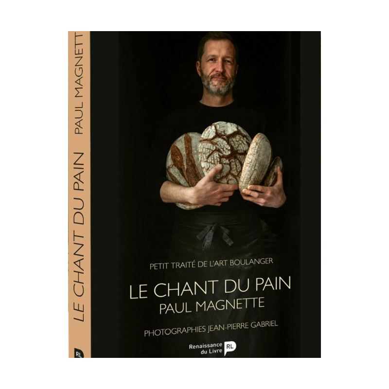 Le chant du pain - Paul Magnette Le chant du pain - Paul Magnette