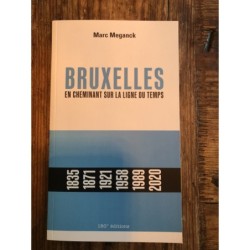 Bruxelles - En cheminant sur la ligne du temps