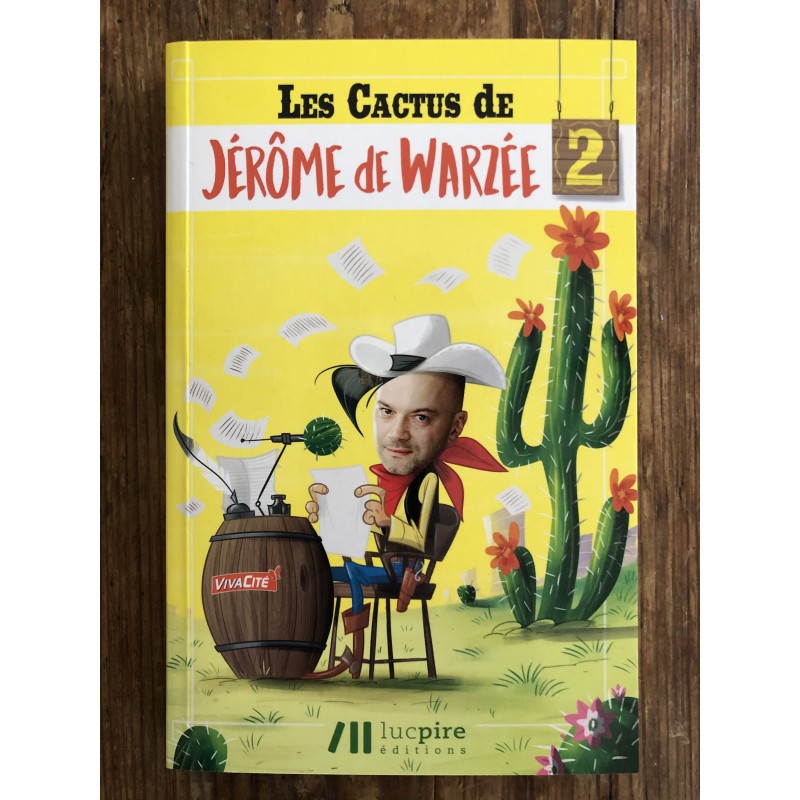 Les Cactus de Jérôme de Warzée - Tome 2 Les Cactus de Jérôme de Warzée - Tome 2