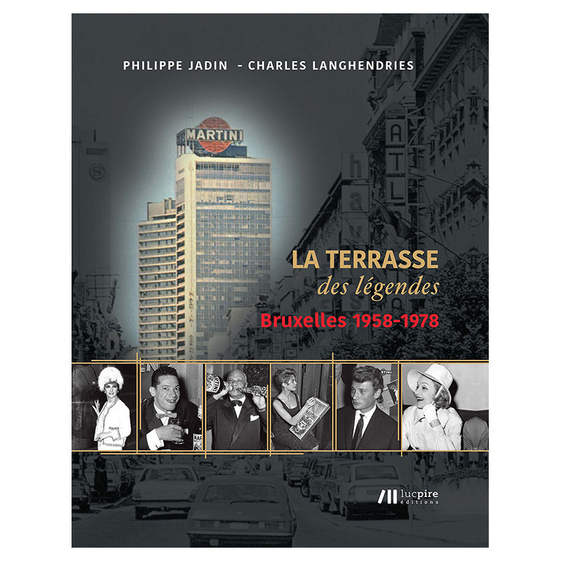 Martini Center - La Terrasse des Légendes (1958-1978)