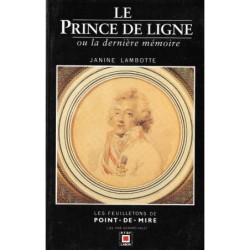 LE PRINCE DE LIGNE ou la dernière mémoire par Janine Lambotte