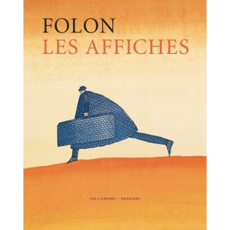 Folon. Les Affiches