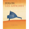 Folon. Les Affiches