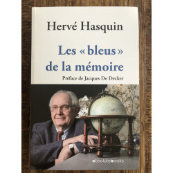 Hervé Hasquin - Les "bleus" de la mémoire