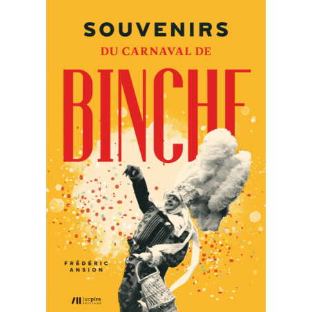 Souvenirs du Carnaval de Binche