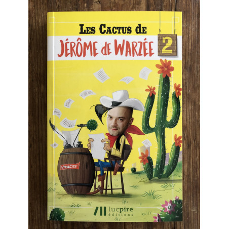 Les Cactus de Jérôme de Warzée - Tome 2