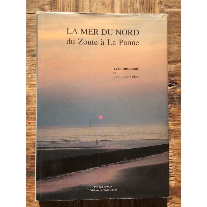 La Mer du Nord, du Zoute à La Panne La Mer du Nord, du Zoute à La Panne