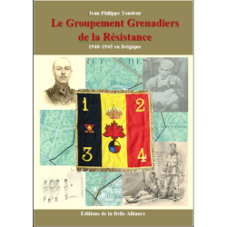 Le Groupement Grenadiers de la Résistance